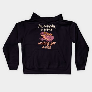 I'm actually a prince waiting for a kiss Valentines Day humor Kids Hoodie